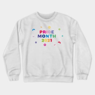 Pride month 2021 Crewneck Sweatshirt